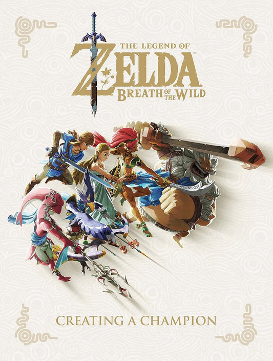 The Legend of Zelda: Breath of the Wild Creating a Champion Hardcover Book